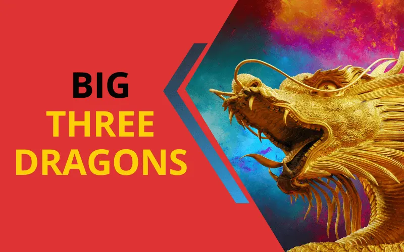 big three dragons